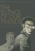 The Silence of Our Friends cover image