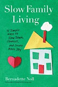 Slow Family Living cover image