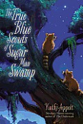 The True Blue Scouts of Sugar Man Swamp cover image
