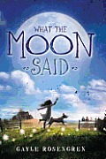 What the Moon Said cover image