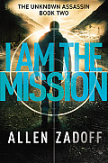 I Am the Mission cover image