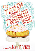 The Truth About Twinkie Pie cover image
