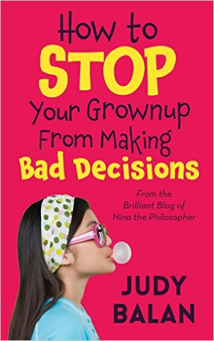 How to Stop your Grownup From Making Bad Decisions cover image